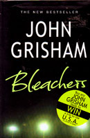 Bleachers by Grisham John