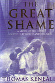 The Great Shame by Keneally, Thomas