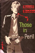 Those in Peril by Braddon Russell