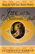 Jane and The Stillroom Maid by Barron Stephanie