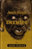 Jungle Doctors Enemies by White paul