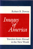 Images of America by Downs Robert B