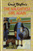 The Naughtiest Girl Again by Blyton Enid