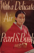 With A Delicate Air by Buck Pearl S
