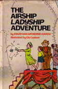 The Airship Ladyship Adventure by Gathorne-Hardy Jonathan