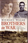 Brothers in War by Walsh Michael