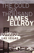 The Cold Six Thousand by Ellroy James