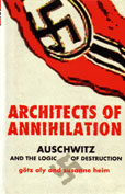 Architects of Annihilation by Aly Got and Susanne Heim