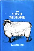 35 Years of Shepherding by Riach George