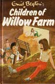 Children of Willow Farm by Blyton Enid