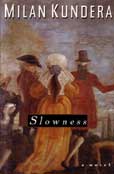 Slowness by Kundera Milan