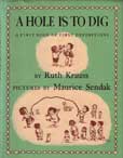 A Hole Is To Dig by Krauss Ruth
