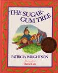 The Sugar Gum Tree by Wrightson Patricia