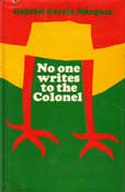 No One Writes to the Colonel by Garcia Marquez Gabriel