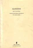 Slowness by Kundera Milan