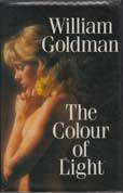 The Colour of Light by Goldman William