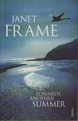 Towards Another Summer by Frame, Janet
