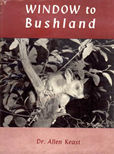 Window To Bushland by Keats Dr Allen