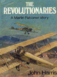 The Revolutionaries by Harris John