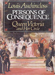 Persons Of Consequence by Auchincloss Louis